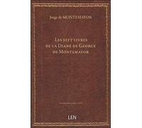 Les sept livres de la Diane de George de Montemayor ... traduits d'espagnol en françois
