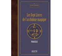 Les sept livres de l'archidoxe magique