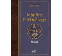 Les sept livres de l'archidoxe magique