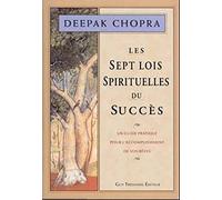 Les Sept Lois spirituelles du succès