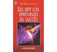 Les Sept Lois spirituelles du succès