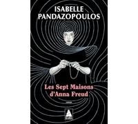 Les Sept Maisons d'Anna Freud