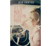Les Sept Maris d'Evelyn Hugo