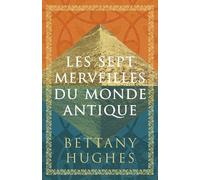 Les sept merveilles du monde antique