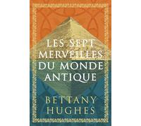 Les sept merveilles du monde antique