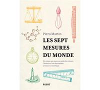Les sept mesures du monde – Du temps qui passe au poids des choses