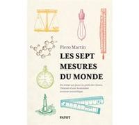 Les sept mesures du monde Piero Martin (Auteur), Catherine Pierre-Bon (Traduction)