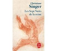 Les Sept Nuits de la reine Christiane Singer (Auteur)