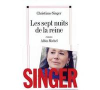 Les Sept Nuits de la reine Christiane Singer (Auteur)