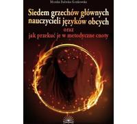 Les sept péchés capitaux des professeurs de langues étrangères - Monika Badecka-Kozikowska (Ratgeber auf Polnisch)