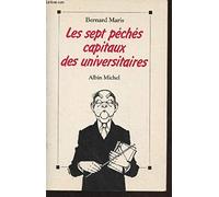 Les sept péchés capitaux des universitaires