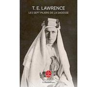 Les Sept Piliers de la sagesse Thomas Edward Lawrence (Auteur), Guillaume (Traduction)