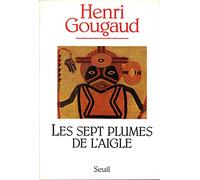 Les sept plumes de l'aigle