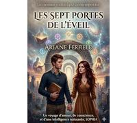 Les Sept Portes de l'Éveil: Un roman initiatique contemporain
