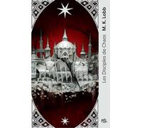 Les Sept Saints sans visage – Tome 02 : Les Disciples de Chaos – Poche