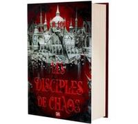 Les Sept Saints sans visage - Tome 02 Les Disciples de Chaos (relié) M. K. Lobb (Auteur), Laurent Philibert-Caillat (Traduction)