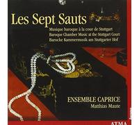 Les Sept Sauts - Ensemble Caprice