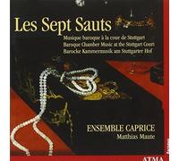 Les Sept Sauts: Musique Baroque Cour De Stuttgart by Sept Sauts (2004-09-14)