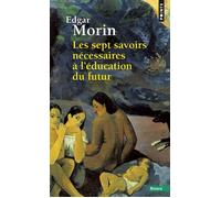Les Sept savoirs nécessaires à l'éducation du futur