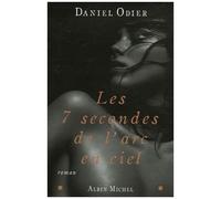 Les Sept Secondes De L'arc-En-Ciel