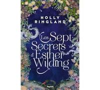 Les sept secrets d'Esther Wilding Holly Ringland (Auteur)