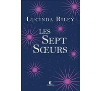 Les Sept Soeurs Edition collector - Lucinda Riley - Charleston - broché - Roman