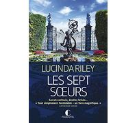 Les sept soeurs: Secrets enfouis, destins brisés...
