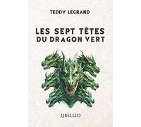 LES SEPT TÊTES DU DRAGON VERT