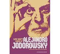 Collectif – Les Sept Vies d'Alejandro Jodorowsky – Les Humanoïdes Associés