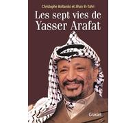 LES SEPT VIES DE YASSER ARAFAT