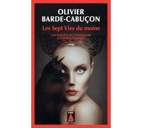 Les Sept Vies du moine: Une enquête du commissaire aux morts étranges