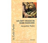 Les sept visages de Marie-Madeleine