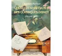 Les Séquences Cultes des Classiques Disney: Volume 2