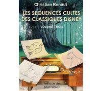 Les Séquences Cultes Des Classiques Disney - Volume 3