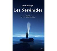 Les Sérénides - T1 Au-Delà du Méridien Zéro