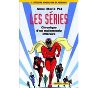 Les séries: Chronique d'un malentendu littéraire