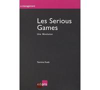 les serious games: UNE RÉVOLUTION