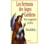Les Sermons des Anges Gardiens