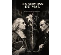 LES SERMONS DU MAL: Baudelaire prêché par Bossuet