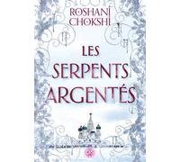 Les serpents argentés - Tome 02 (broché) - Roshani Chokshi - De Saxus Eds - broché - Roman adolescent