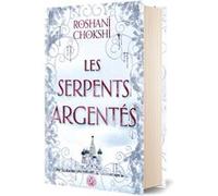 Les serpents argentés - Tome 02 (relié) Roshani Chokshi (Auteur), Axelle Demoulin (Traduction), Nicolas Ancion (Traduction)