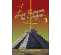 Les Serpents De Sagesse - Tome 2, L'unité Perdue