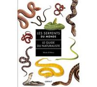 Les serpents du monde Mark O'Shea (Auteur)