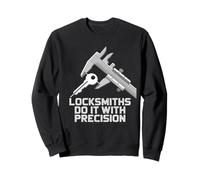 Les serruriers le font avec précision Sweatshirt