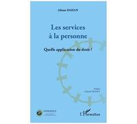 Alison Dahan – Les services à la personne – Quelle application du droit ? – Broché