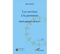 Les services à la personne Quelle application du droit ? - Alison Dahan - L'harmattan - broché - Etude