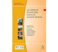 Les services financiers dans un monde digital - Collectif - Anthemis - broché - Etude