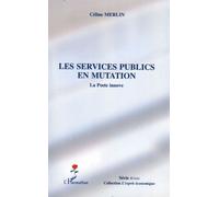 Les Services Publics En Mutation - La Poste Innove