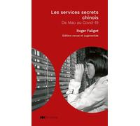 Les Services secrets chinois De Mao au Covid-19 - Roger Faligot - Nouveau Monde Eds - broché - Essai