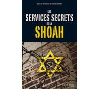 Les Services Secrets Et La Shoah